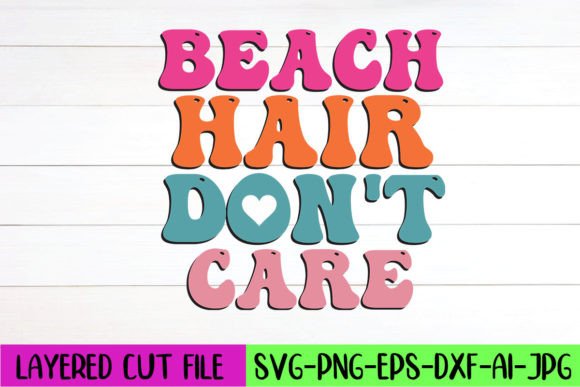 Beach Hair Don't Care Retro SVG Design Review