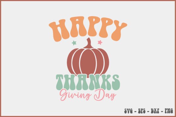 Happy Thanksgiving Day Retro Svg Design Review