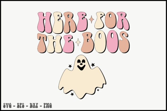 Here for the Boos Retro Svg Design