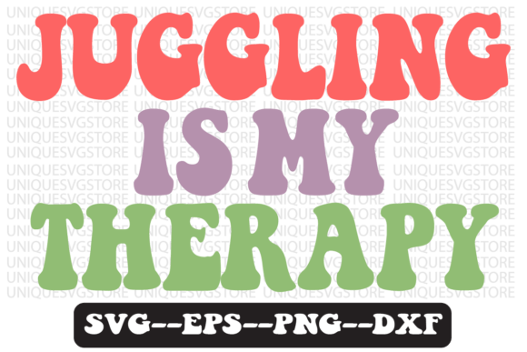 Juggling is My Therapy Retro Svg Design Review