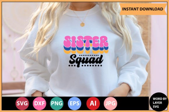 Sister Squad Retro SVG Design Review