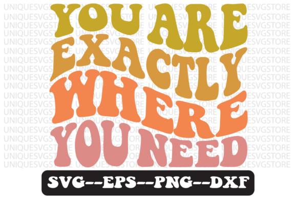 You Are Exactly Groovy Retro Svg Design Review